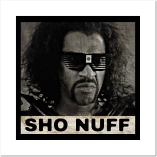 Sho Nuff Posters and Art